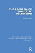 Cover: The Problem of Political Obligation - Routledge