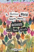 Cover: A Better World Starts Here - Sanctuary Publishers