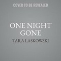 Cover: One Night Gone - Graydon House