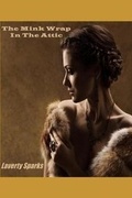 Cover: The Mink Wrap In The Attic - R. R. Bowker
