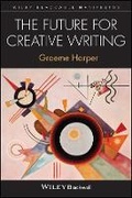 Cover: The Future for Creative Writing - Wiley