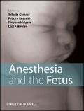 Cover: Anesthesia and the Fetus - Wiley