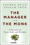 Cover: The Manager and the Monk - Jossey-Bass