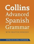 Cover: Collins Advanced Spanish Grammar with Practice Exercises - Collins