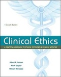 Cover: Clinical Ethics: A Practical Approach to Ethical Decisions in Clinical Medicine, Seventh Edition - McGraw-Hill Medical