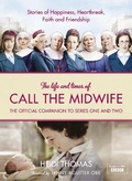 Cover: The Life and Times of Call the Midwife - Collins
