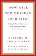 Cover: How Will You Measure Your Life? - HarperCollins