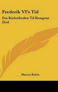 Enlarge image Cover: Frederik VI's Tid - Kessinger Publishing