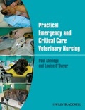 Cover: Practical Emergency and Critical Care Veterinary Nursing - Wiley-Blackwell