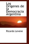 Cover: Los Origenes de La Democracia Argentina - BiblioLife