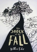 Cover: The Shock of the Fall - HarperCollins