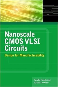Enlarge image Cover: Nanoscale CMOS VLSI Circuits: Design for Manufacturability - McGraw-Hill Professional