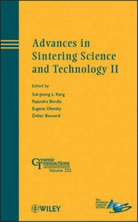 Enlarge image Cover: Advances in Sintering Science and Technology II - Ceramic Transactions, Volume 232 - Wiley
