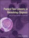 Cover: Practical Flow Cytometry in Haematology Diagnosis - Wiley
