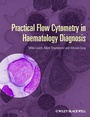 Cover: Practical Flow Cytometry in Haematology Diagnosis - Wiley-Blackwell
