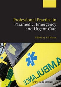 Abbildung von: Professional Practice in Paramedic, Emergency and Urgent Care - Wiley-Blackwell