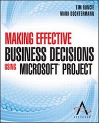 Abbildung von: Making Effective Business Decisions Using Microsof Microsoft Project - Wiley