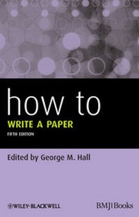 Enlarge image Cover: How To Write a Paper - BMJ Books