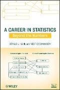 Cover: A Career in Statistics: Beyond the Numbers - Wiley