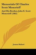 Cover: Memorials Of Charles Scott Moncrieff - Kessinger Publishing Co