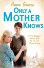Cover: Only a Mother Knows - HarperCollins