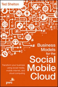 Abbildung von: Business Models for the Social Mobile Cloud - Wiley