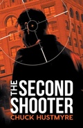 Cover: The Second Shooter - Chuck Hustmyre