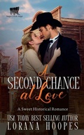 Cover: A Second Chance at Love - Lorana Hoopes
