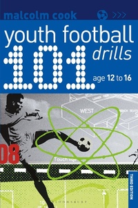 Abbildung von: 101 Youth Football Drills - Bloomsbury Sport