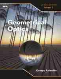 Enlarge image Cover: Geometrical Optics - SPIE Press