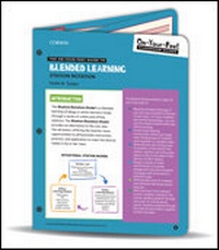Enlarge image Cover: The On-Your-Feet Guide to Blended Learning - Corwin Press Inc