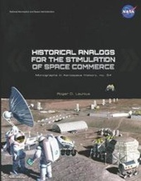 Enlarge image Cover: Historical Analogs for the Stimulation of Space Commerce - National Aeronautis & Space Administration