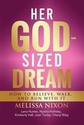 Cover: Her God-Sized Dream - Courageous Life Academy