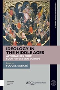 Cover: Ideology in the Middle Ages - Arc Humanities Press