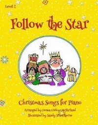 Abbildung von: Follow the Star Christmas Songs for Piano - Spencer Meadow Press