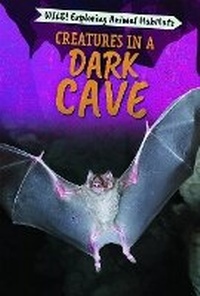 Enlarge image Cover: Creatures in a Dark Cave - PowerKids Press