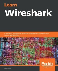 Abbildung von: Learn Wireshark - Packt Publishing