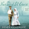 Cover: The Nurses of St Croix - Head of Zeus