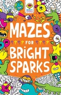 Cover: Mazes for Bright Sparks - Buster Books