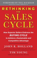 Cover: Rethinking the Sales Cycle: How Superior Sellers Embrace the Buying Cycle to Achieve a Sustainable and Competitive Advantage - McGraw-Hill Professional