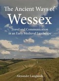 Cover: The Ancient Ways of Wessex - Windgather Press
