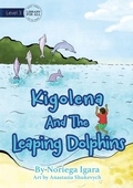 Cover: Kigolena and the Leaping Dolphins - Library for All