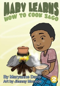 Enlarge image Cover: Mary Learns How To Cook Sago - Library for All