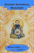 Cover: Daoist Internal Mastery - Three Pines Press