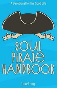 Enlarge image Cover: Soul Pirate Handbook - Youth Cartel