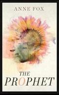 Cover: The Prophet - Star on the Mountain Books LLC
