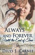 Cover: Always and Forever Until the End of Time - Beachwalk Press, Incorporated