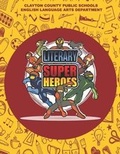 Cover: Literary Super Heroes - SIMMs Books Publishing