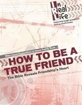 Cover: How to be a True Friend - Pastoral Center