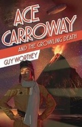 Cover: Ace Carroway and the Growling Death - Westing Press